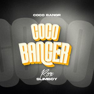 COCO BANGER