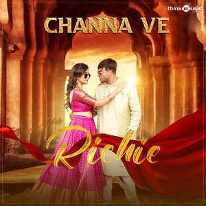 Channa Ve (From "Richie")