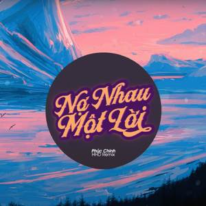 Nợ Nhau Một Lời - Trọng Filo Remix