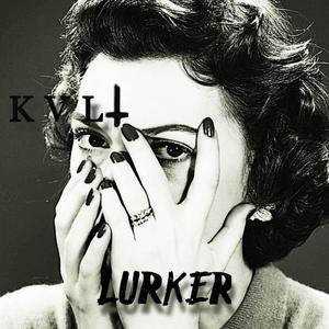 LURKER