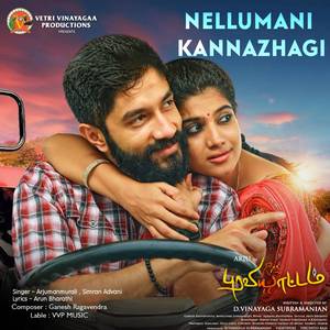 Nellumani Kannazhag (From "Puraviyattam")