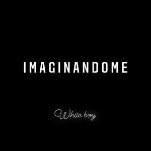 Imaginandome
