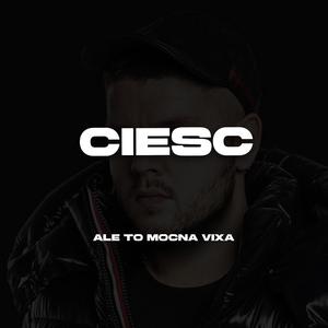 CIESC Ale to MOCNA VIXA (mxtter Remix)