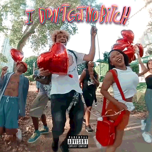 I Don't Got No *****