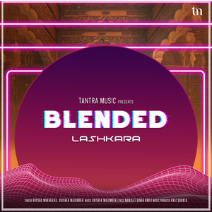 Lashkara (Blended)