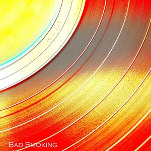 Bad Smoking