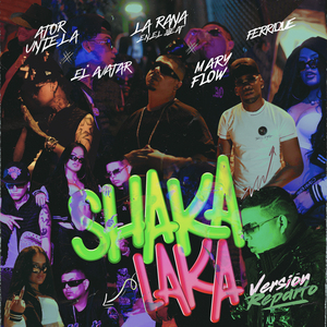 Shaka Laka ((Reparto))