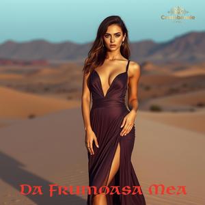 Da Frumoasa Mea