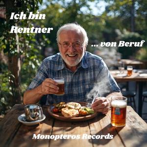 Ich bin Rentner ... von Beruf
