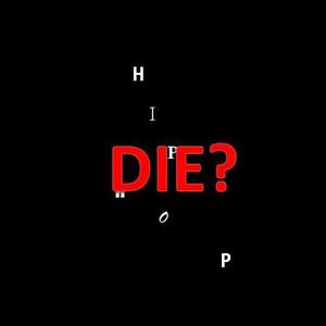 HIPHOP真的死了吗？（Prod By Simon Marcus）