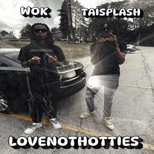 LoveNoThotties (feat. TaiSplash)