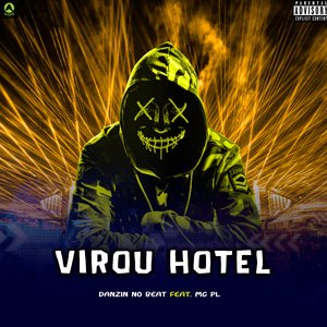 Virou Hotel (feat. Mc PL)
