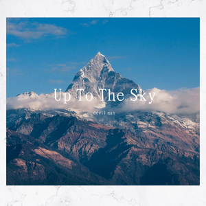 GoMan-Up To The Sky（devil man remix）