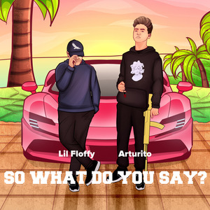 So What Do You Say?