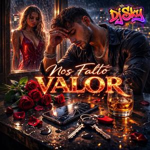 Nos Faltó Valor