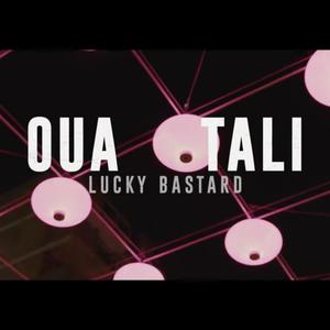 Lucky Bastard (feat. Oua)