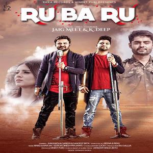 Rubaru (feat. Kdeep & Aakanksha Sareen)
