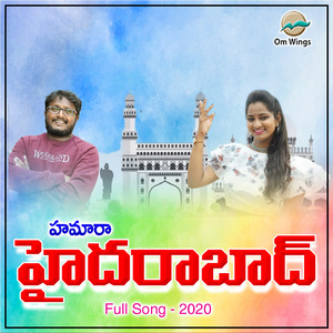 Hamara Hyderbad Song