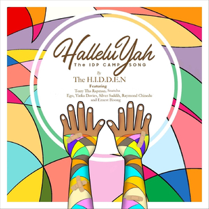 Halleluyah (The I.D.P Camp Song) [feat. Terry Tha Rapman, Snatcha, Ego, Yinka Davies, Silver Saddih, Raymond Chinedu & Ernest Bisong]