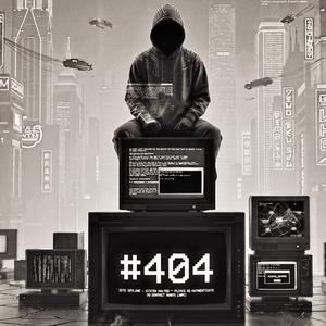 #404 .. My Last Hashtag To You