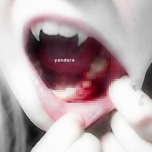 YANDERE