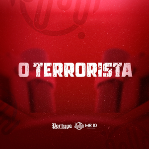 O TERRORISTA