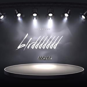 Blrdddddd