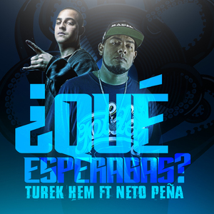 ¿Que Esperabas?