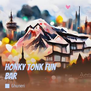 Honky Tonk Fun Bar