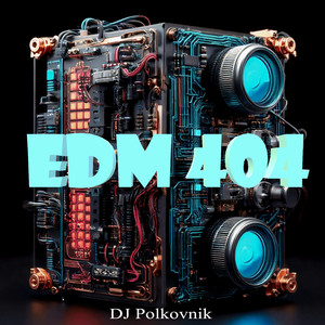 EDM-404
