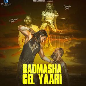 Badmasha Gel Yaari