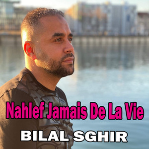 Nahlef Jamais De La Vie