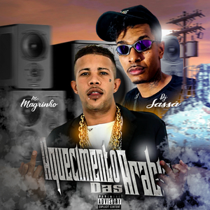 Aquecimento das Arábias (feat. Mc Magrinho)