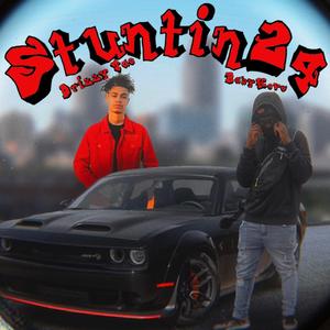 Stuntin' 24 (feat. Drizzy Tae)