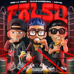 falso (feat. dual el mas solido & D-Enyel)