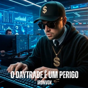 O DAYTRADE É UM PERIGO