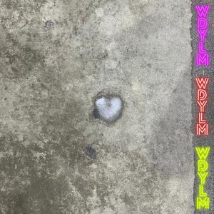 WDYLM