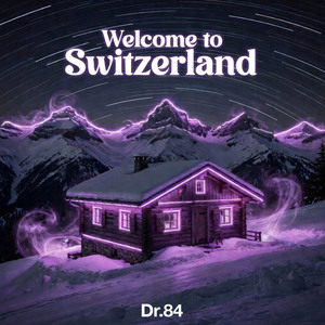 Welcome to Switzerland