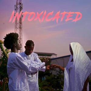 INTOXICATED (feat. Popular Mr Zoom Zoom)