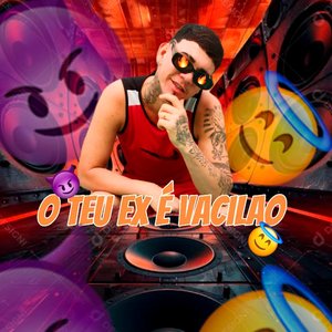 O Teu Ex É Vacilão