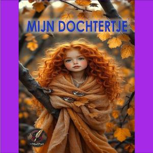 MIJN DOCHTERTJE