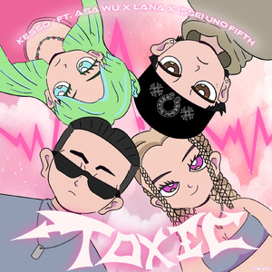 TOXIC (feat. Asa Wu, LANA & Issei Uno Fifth)