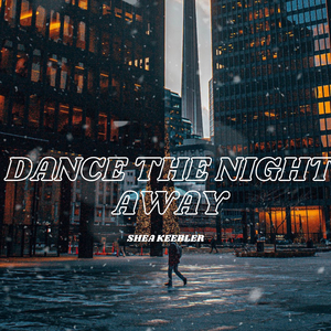 Dance The Night Away