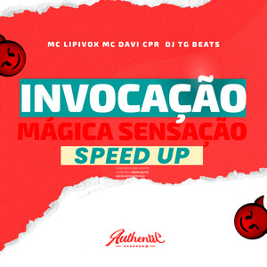 Invocação Magica Sensação (Speed Up)