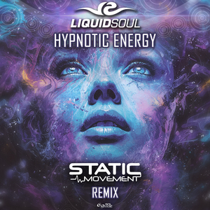 Hypnotic Energy (Static Movement Remix)