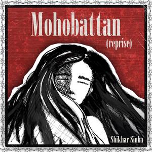 Mohobattan (Reprise)