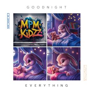 Goodnight Everything