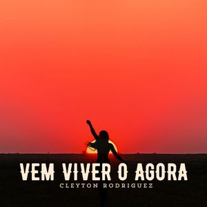 Vem Viver o Agora