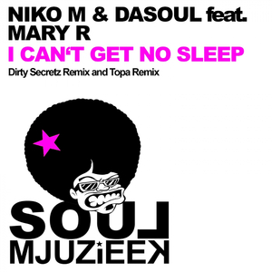 I Can't Get No Sleep (Dirty Secretz Remix)