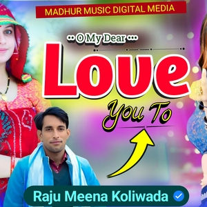 O My Dear Love You To